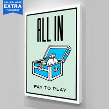 Load image into Gallery viewer, Be All In Motivational Board Game Inspired Quote Wall Art Canvas &quot;All In&quot; by IKONICK

