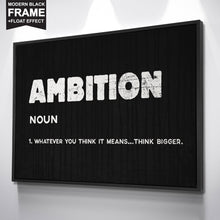 Load image into Gallery viewer, Ambition
