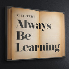 Load image into Gallery viewer, Always Be Learning | IKONICK x Tom Bilyeu

